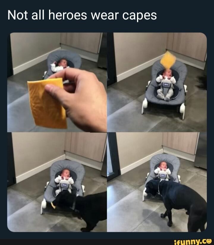 not all heroes wear capes meme