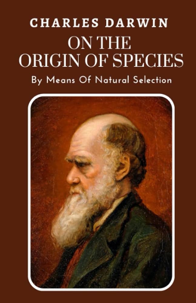 on the origin of species by means of natural selection