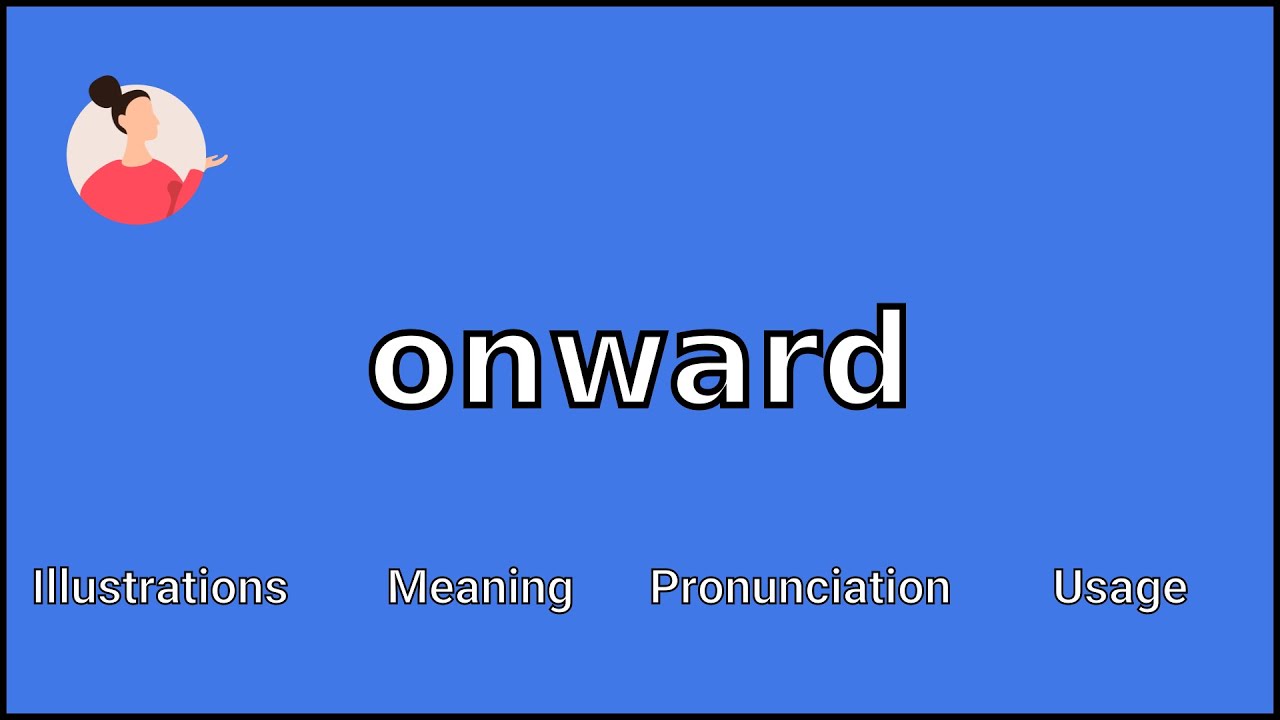 onwards meaning in tagalog