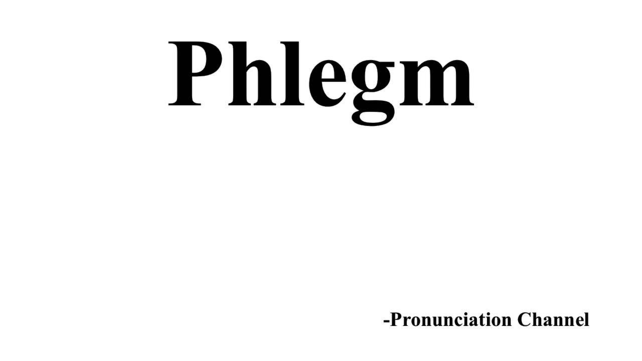 phlegm pronunciation