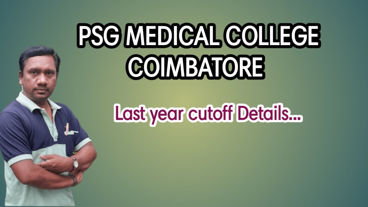 psg medical college cut off 2019