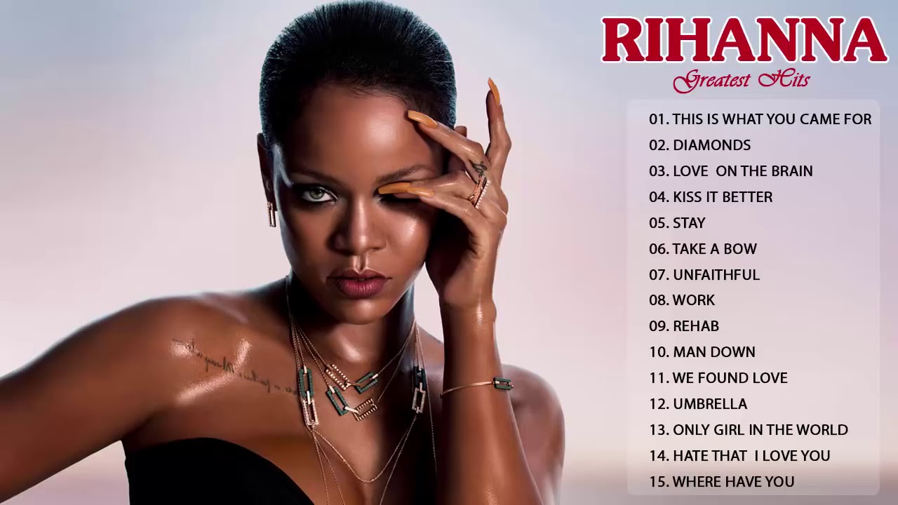 rihanna greatest hits