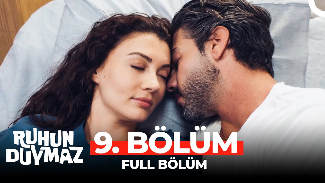 ruhun duymaz bölüm