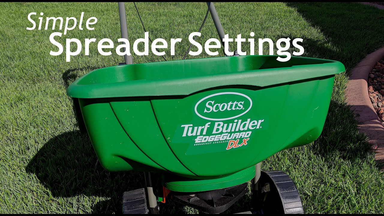 settings on scotts spreader