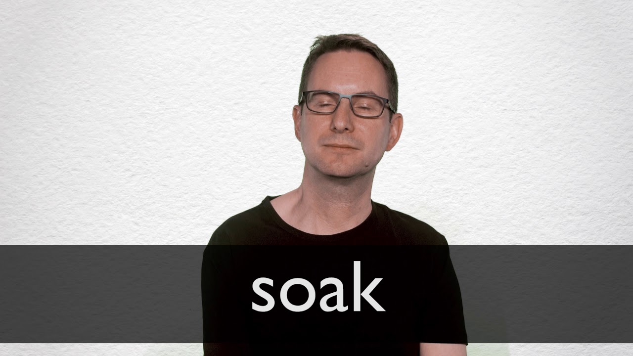 soak pronunciation