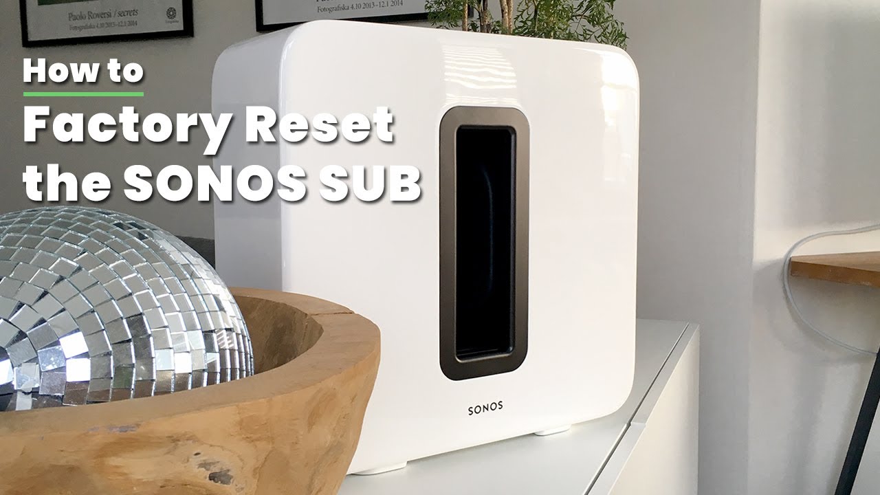 sonos sub reset