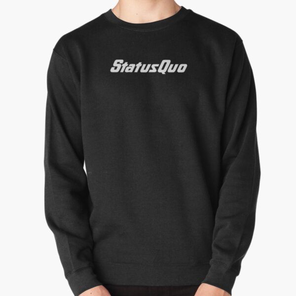 status quo sweatshirt
