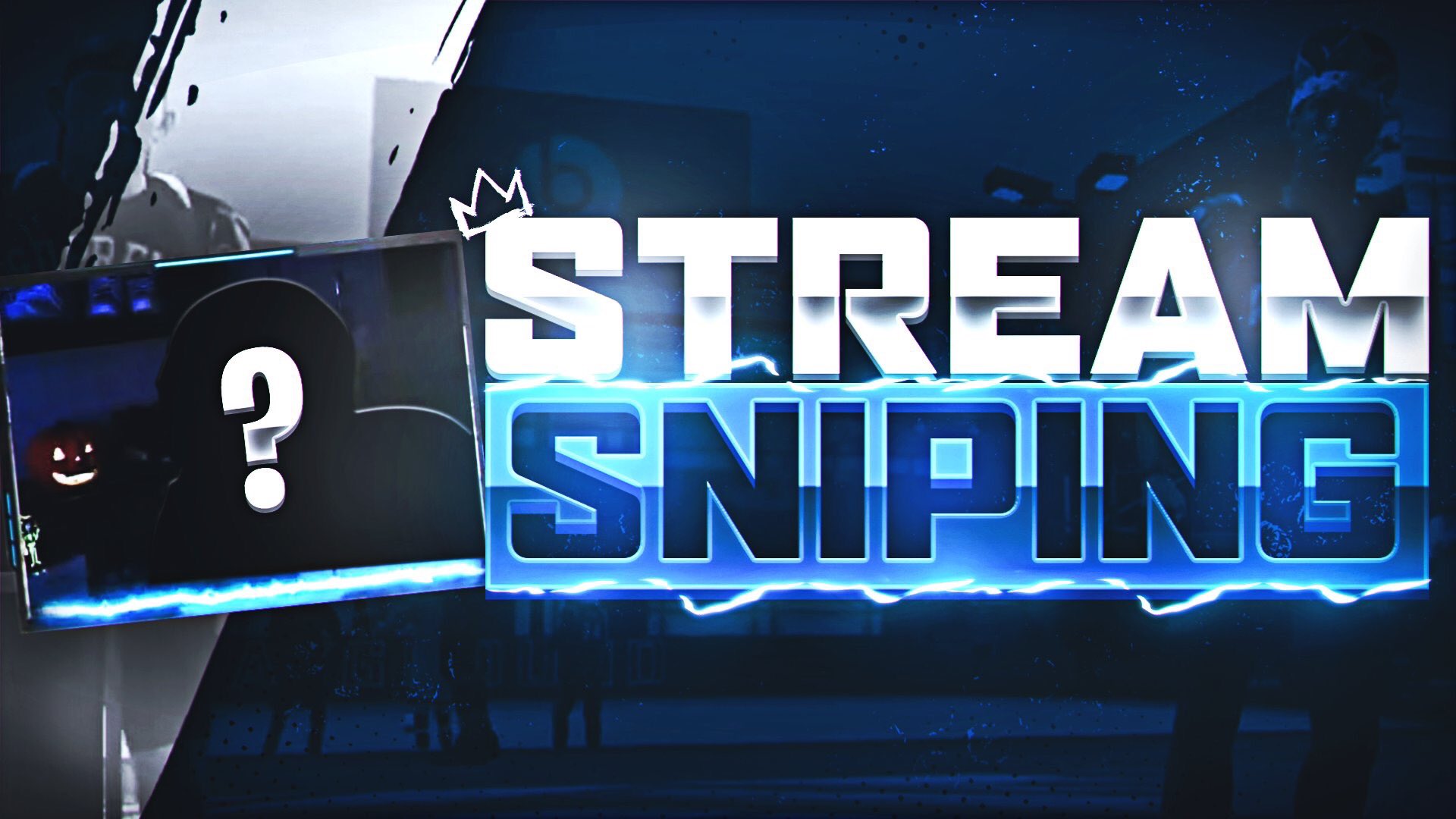 stream sniping meaning