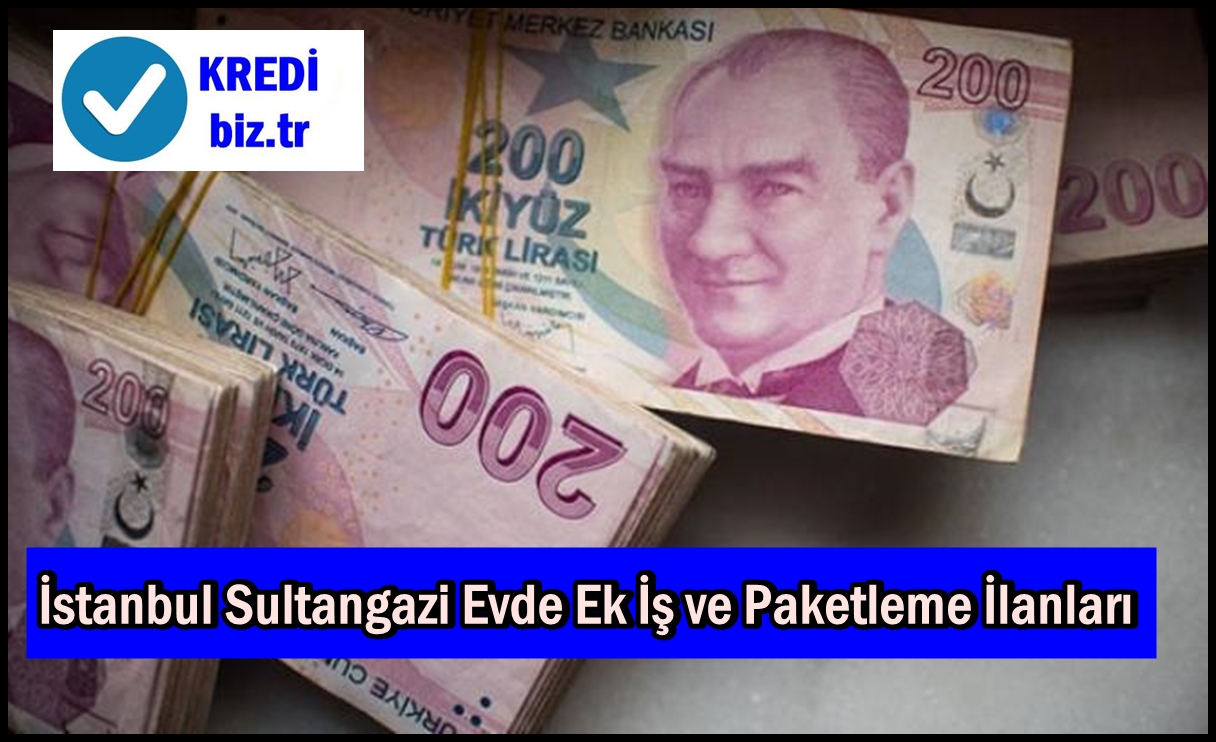 sultangazide evde iş imkanı