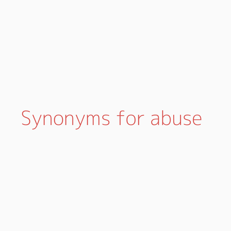 synonym for abusive