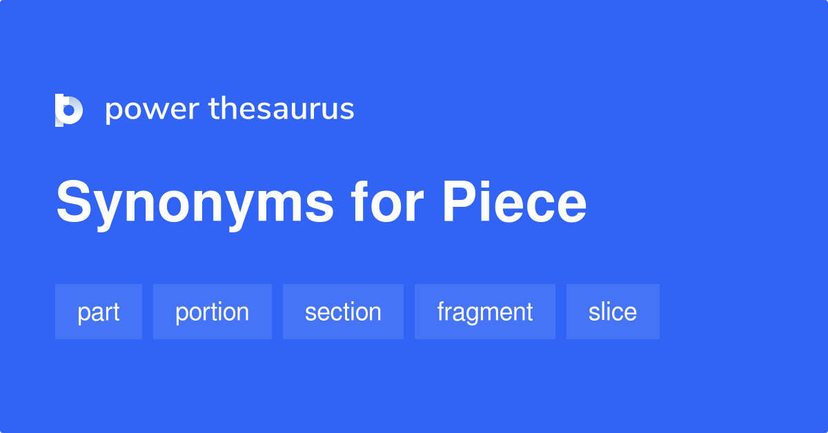 synonyms for piece