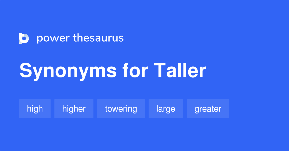 synonyms of taller