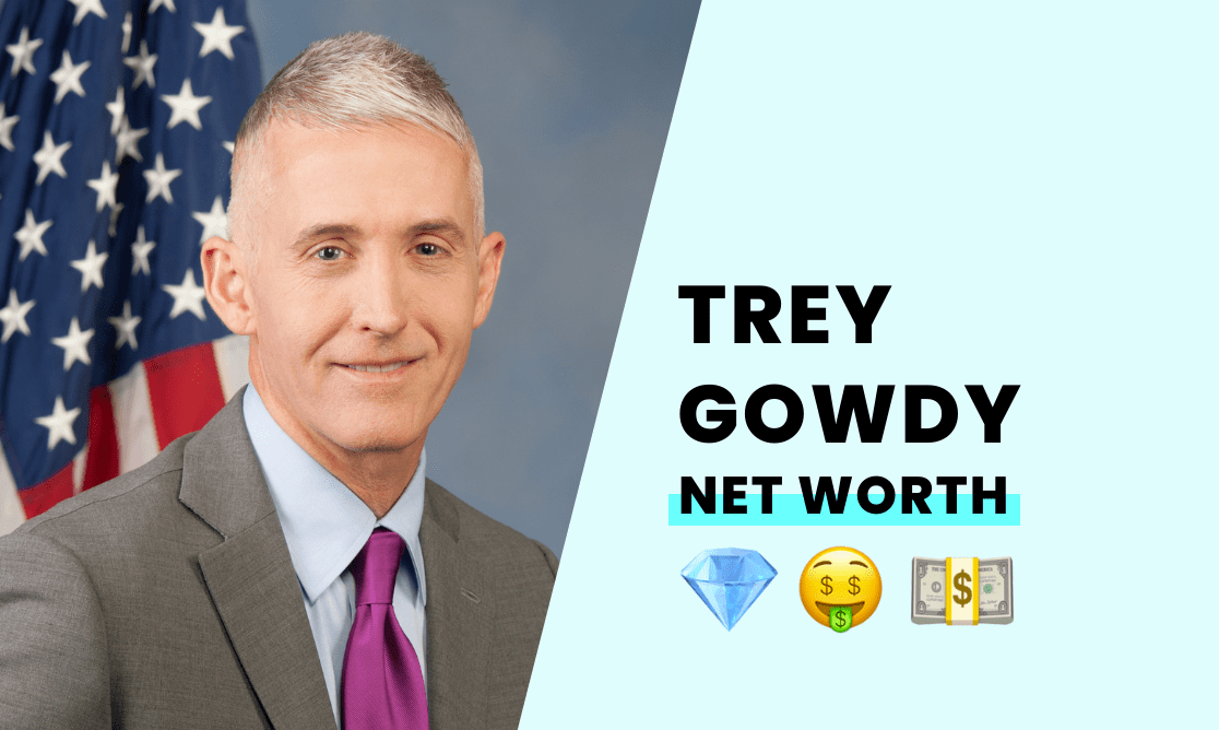 trey gowdy net worth 2022