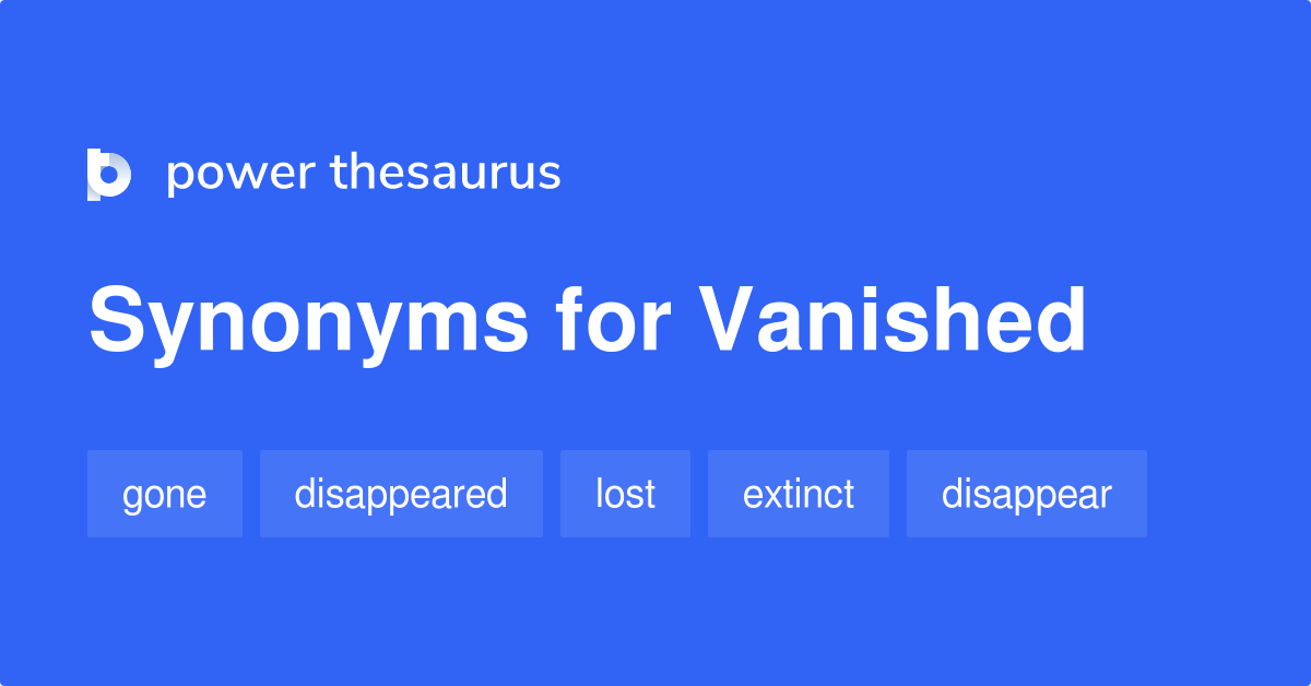 vanished synonym