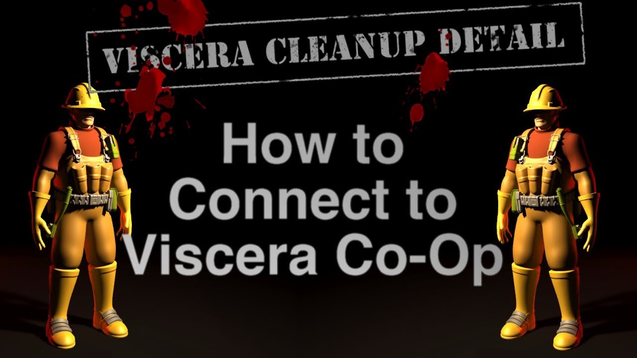 viscera cleanup detail multiplayer