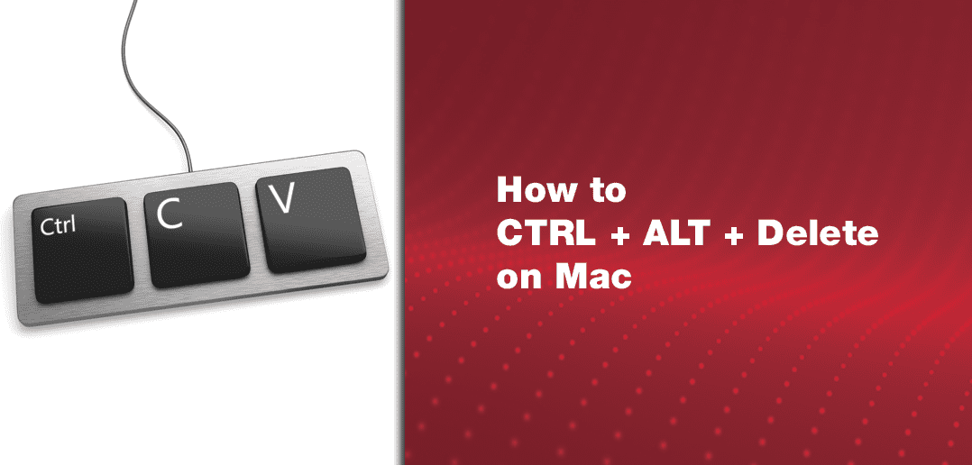 what is control alt delete on mac