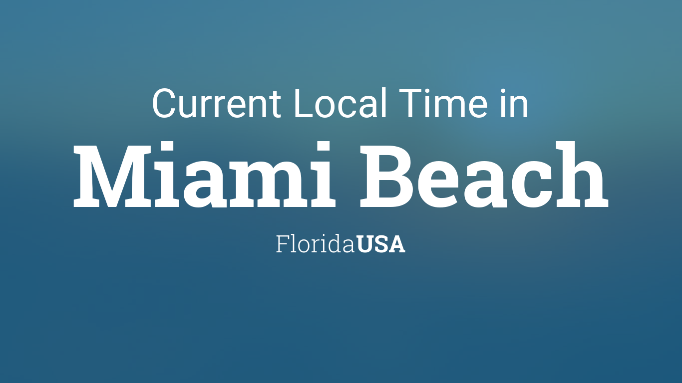 what the time now in miami