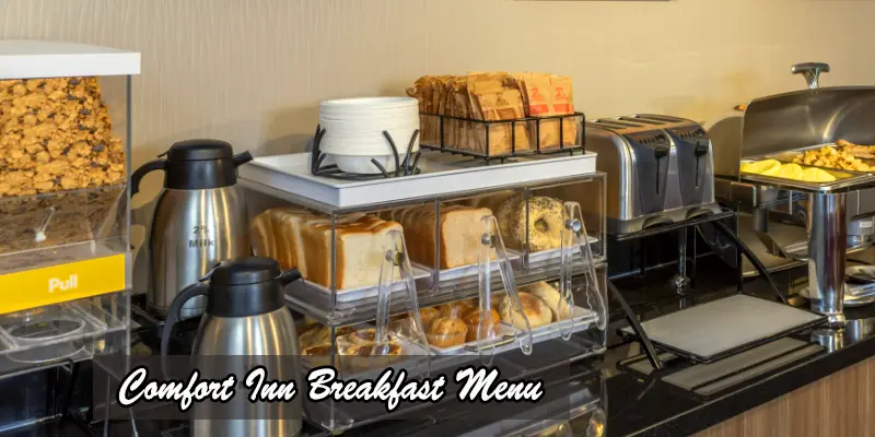 what time is breakfast at comfort inn