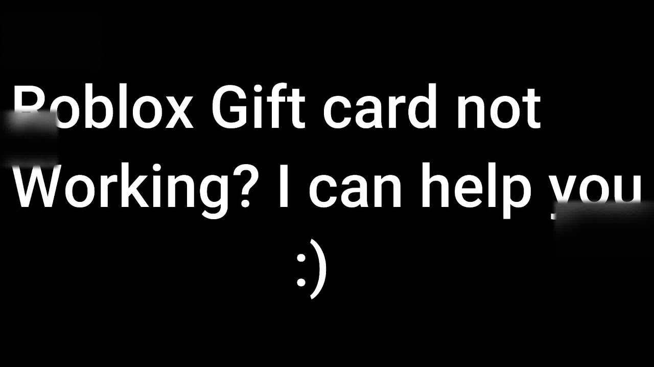 why doesnt my roblox gift card work